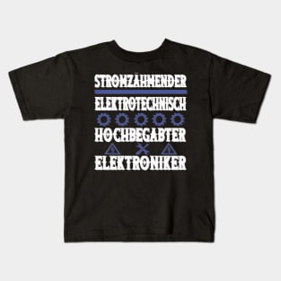 Elektroniker Beruf Strom Ausbildung Spruch Kids T-Shirt